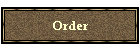 Order